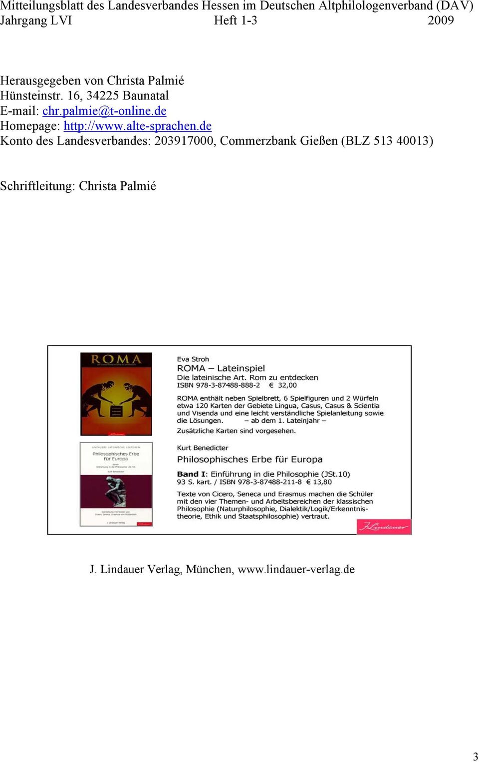 palmie@t-online.de Homepage: http://www.alte-sprachen.