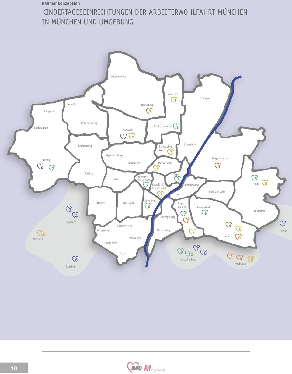 Isarvorstadt 3 2 Lehel 5 Au Schwabing Haidhausen Bogenhausen 1 Berg am Laim 8 Riem 8 10 Weßling 3 4 Planegg Hadern Fürstenried Forstenried Westpark