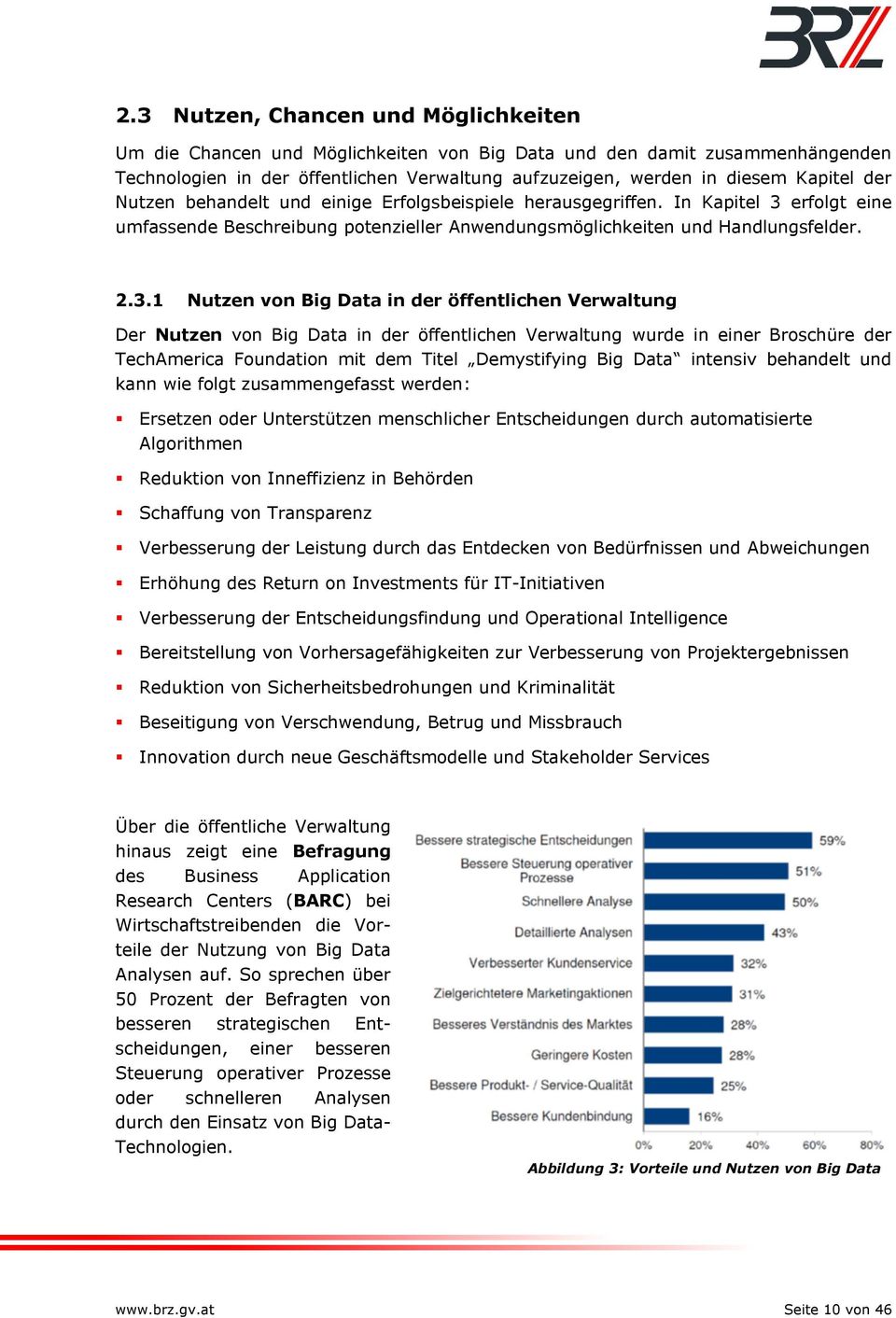 erfolgt eine umfassende Beschreibung potenzieller Anwendungsmöglichkeiten und Handlungsfelder. 2.3.