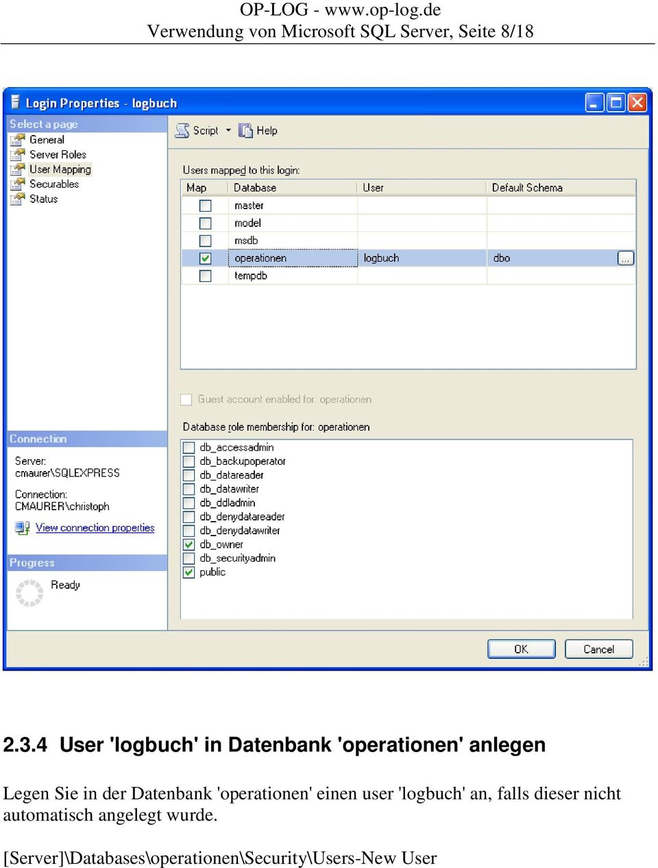 der Datenbank 'operationen' einen user 'logbuch' an, falls dieser