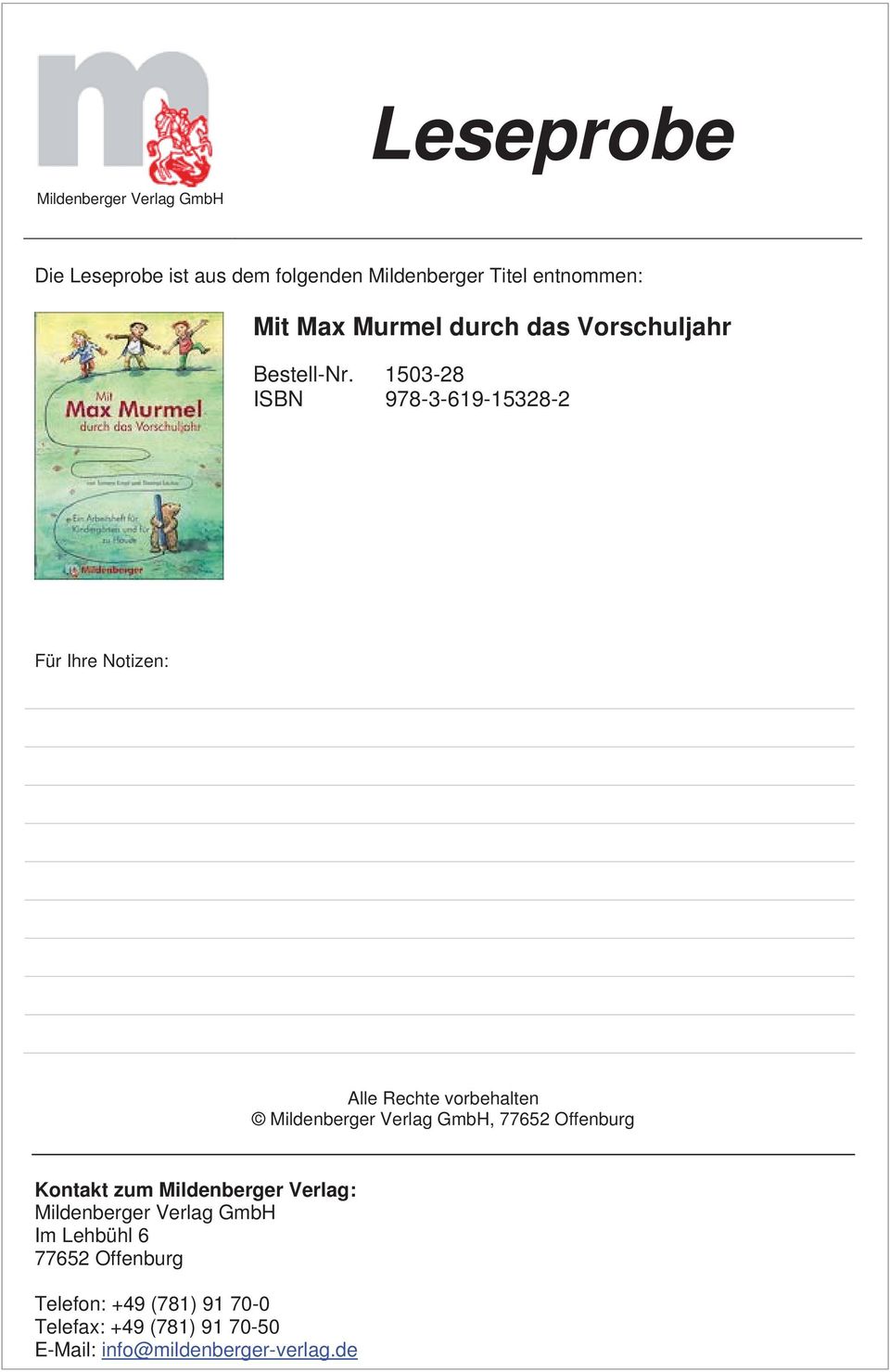 1503-28 ISBN 978-3-619-15328-2 Für Ihre Notizen: Alle Rechte vorbehalten Mildenberger Verlag GmbH, 77652