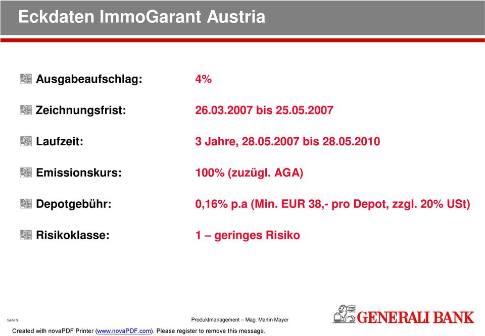 AGA) 0,16% p.a (Min. EUR 38,- pro Depot, zzgl.
