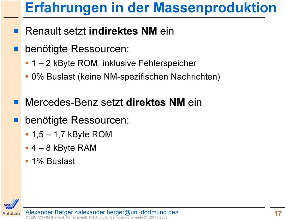 Nachrichten) Mercedes-Benz setzt direktes NM ein benötigte Ressourcen: 1,5 1,7 kbyte