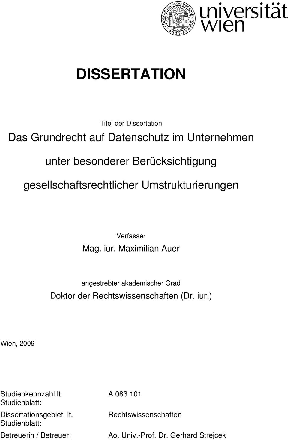Maximilian Auer angestrebter akademischer Grad Doktor der Rechtswissenschaften (Dr. iur.