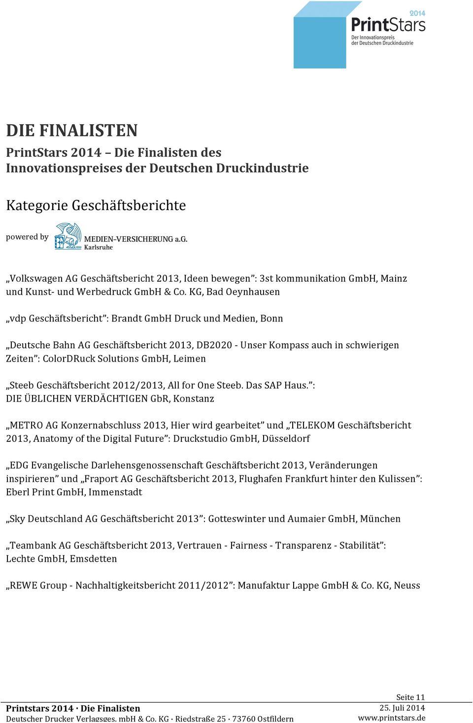 Leimen Steeb Geschäftsbericht 2012/2013, All for One Steeb. Das SAP Haus.