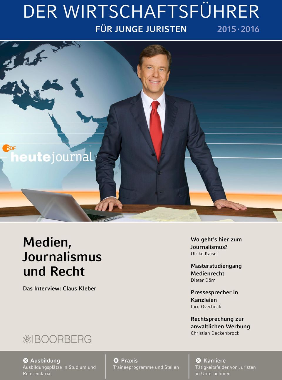 Ulrike Kaiser Masterstudiengang Medienrecht Dieter Dörr Pressesprecher in Kanzleien Jörg Overbeck Rechtsprechung