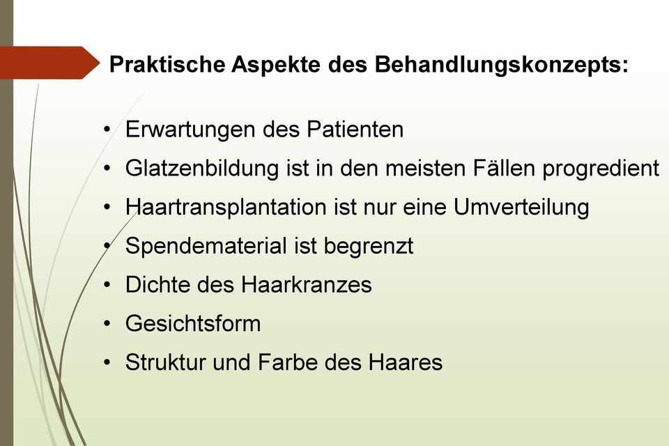 Haartransplantation ist nur eine Umverteilung Spendematerial ist