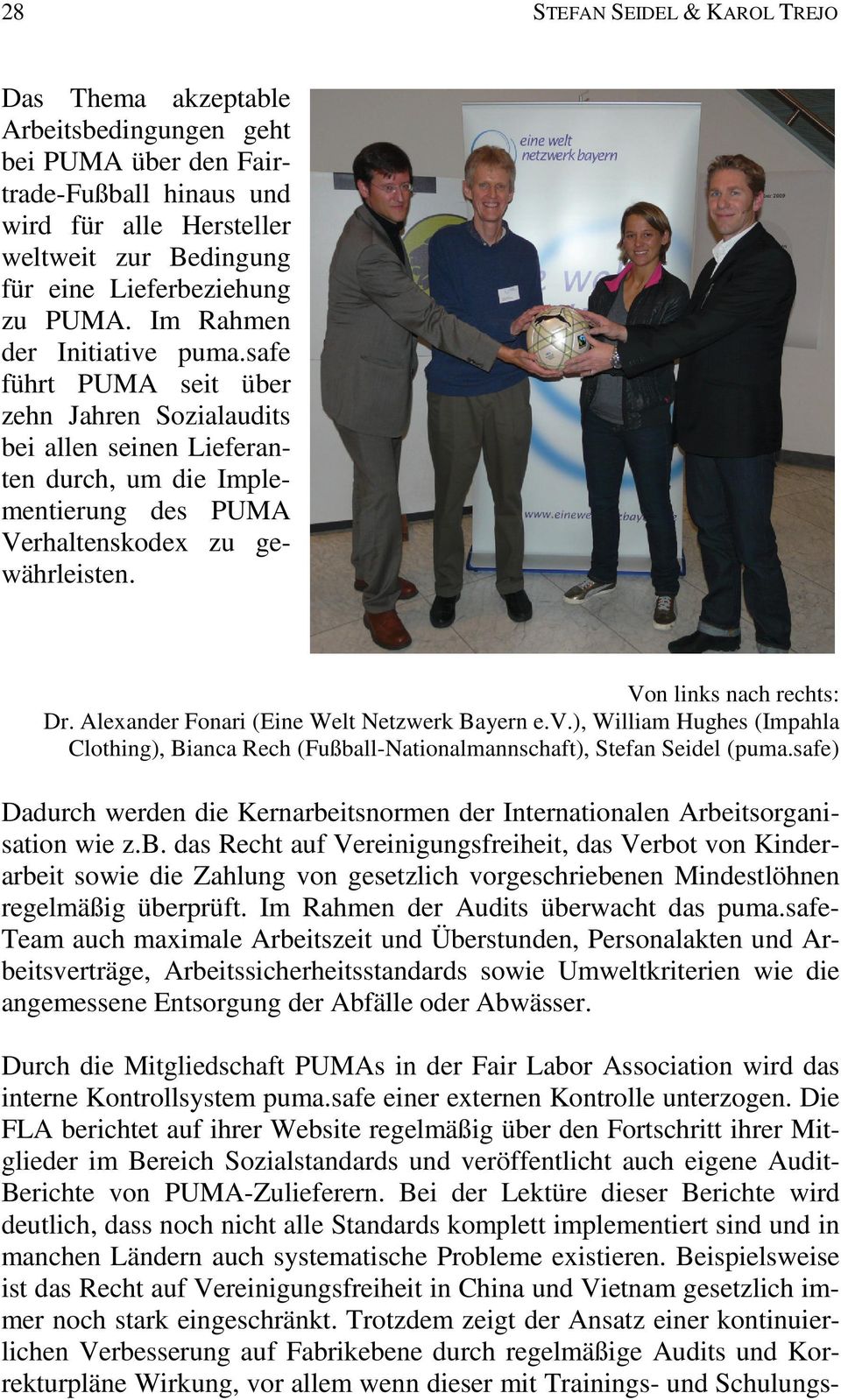 Von links nach rechts: Dr. Alexander Fonari (Eine Welt Netzwerk Bayern e.v.), William Hughes (Impahla Clothing), Bianca Rech (Fußball-Nationalmannschaft), Stefan Seidel (puma.