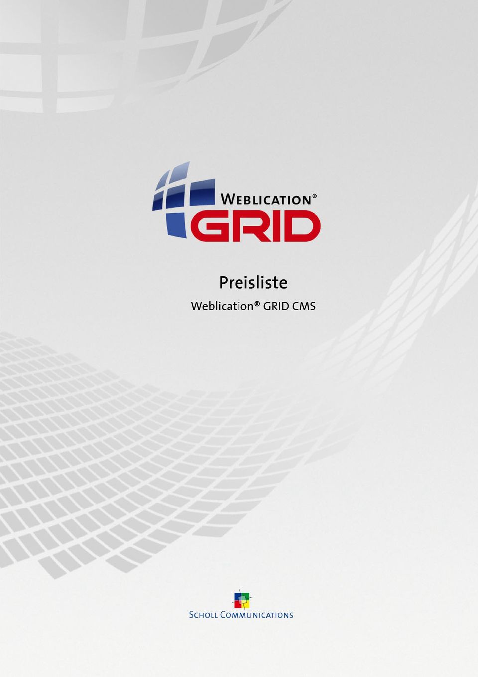 Weblication GRID Scholl