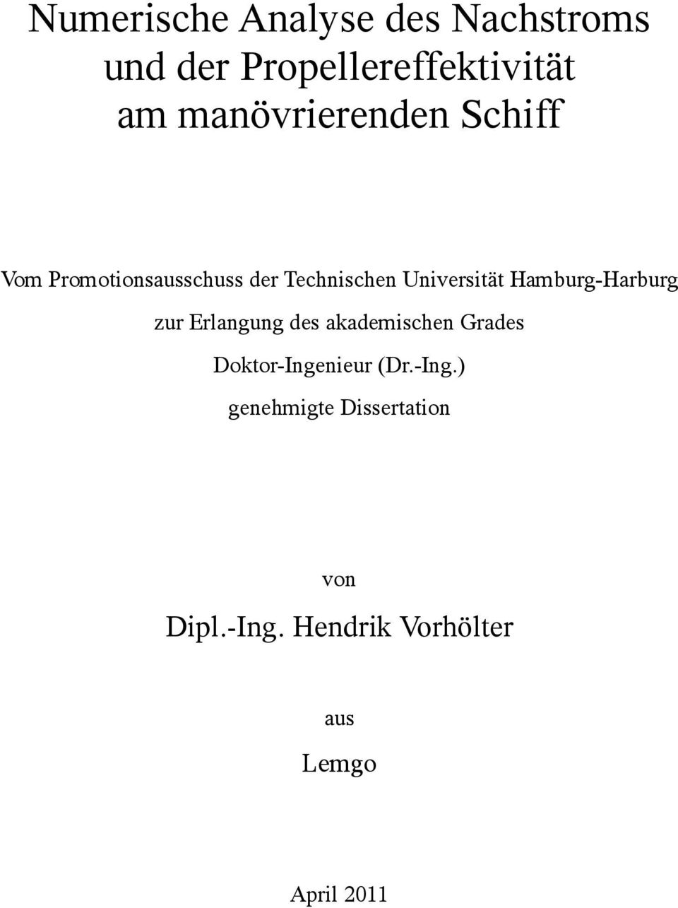 Hamburg-Harburg zur Erlangung des akademischen Grades Doktor-Ingenieur (Dr.