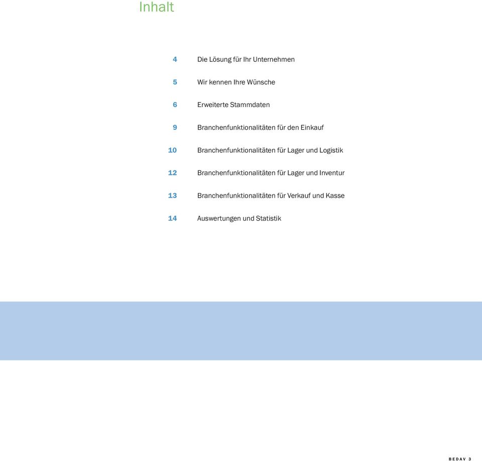 Branchenfunktionalitäten für Lager und Logistik 12 Branchenfunktionalitäten für