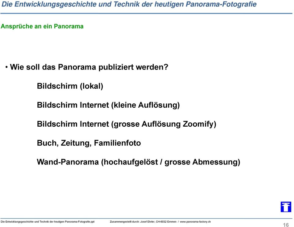 Bildschirm (lokal) Bildschirm Internet (kleine Auflösung)