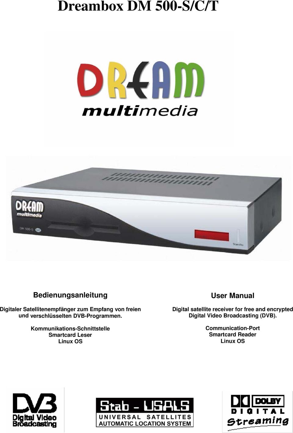 Kommunikations-Schnittstelle Smartcard Leser Linux OS User Manual Digital satellite receiver for