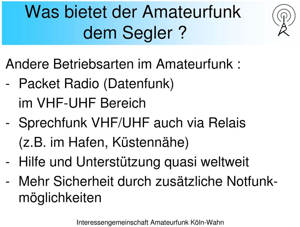 VHF-UHF Bereich - Sprechfunk VHF/UHF auch via Relais (z.b.