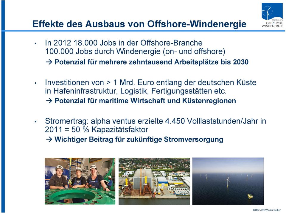 Euro entlang der deutschen Küste in Hafeninfrastruktur, Logistik, Fertigungsstätten etc.