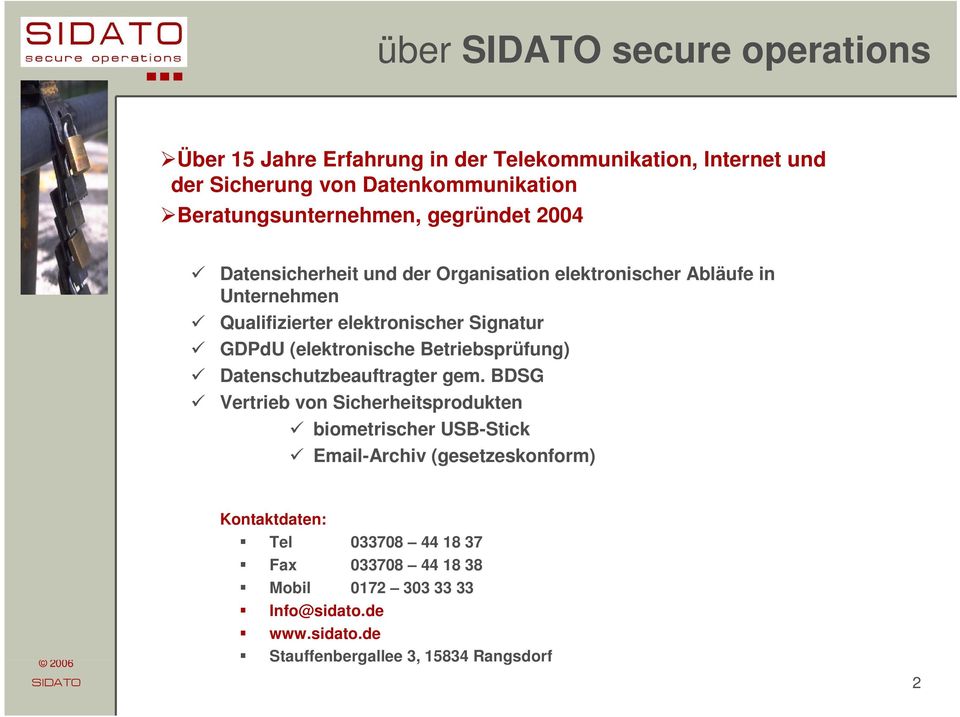 Signatur GDPdU (elektronische Betriebsprüfung) Datenschutzbeauftragter gem.