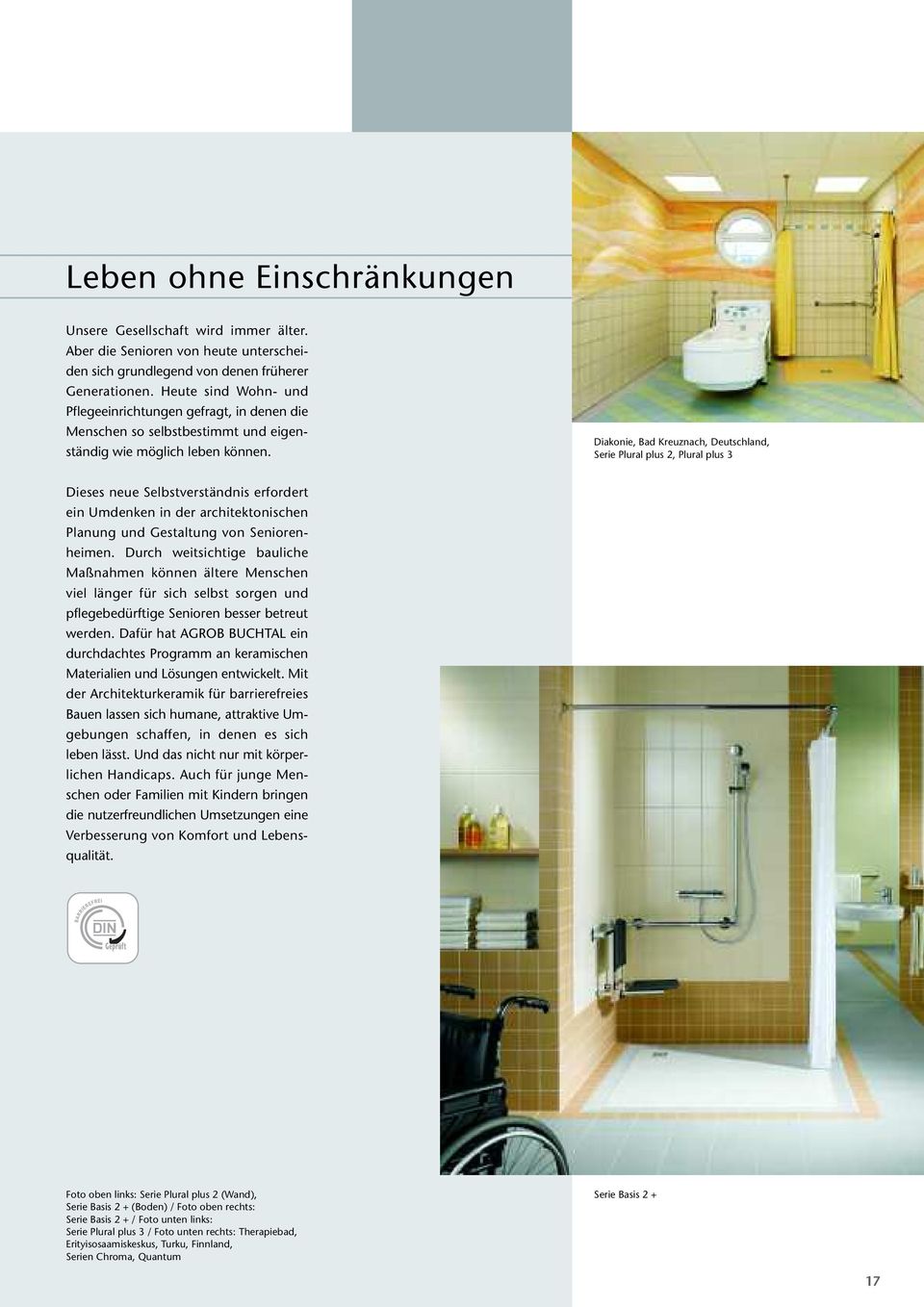 Diakonie, Bad Kreuznach, Deutschland, Serie Plural plus 2, Plural plus 3 Dieses neue Selbstverständnis erfordert ein Umdenken in der architektonischen Planung und Gestaltung von Seniorenheimen.