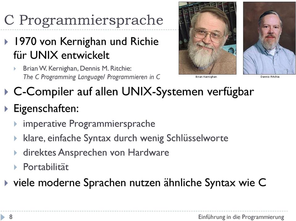 Ritchie: The C Programming Language/ Programmieren in C C-Compiler auf allen UNIX-Systemen