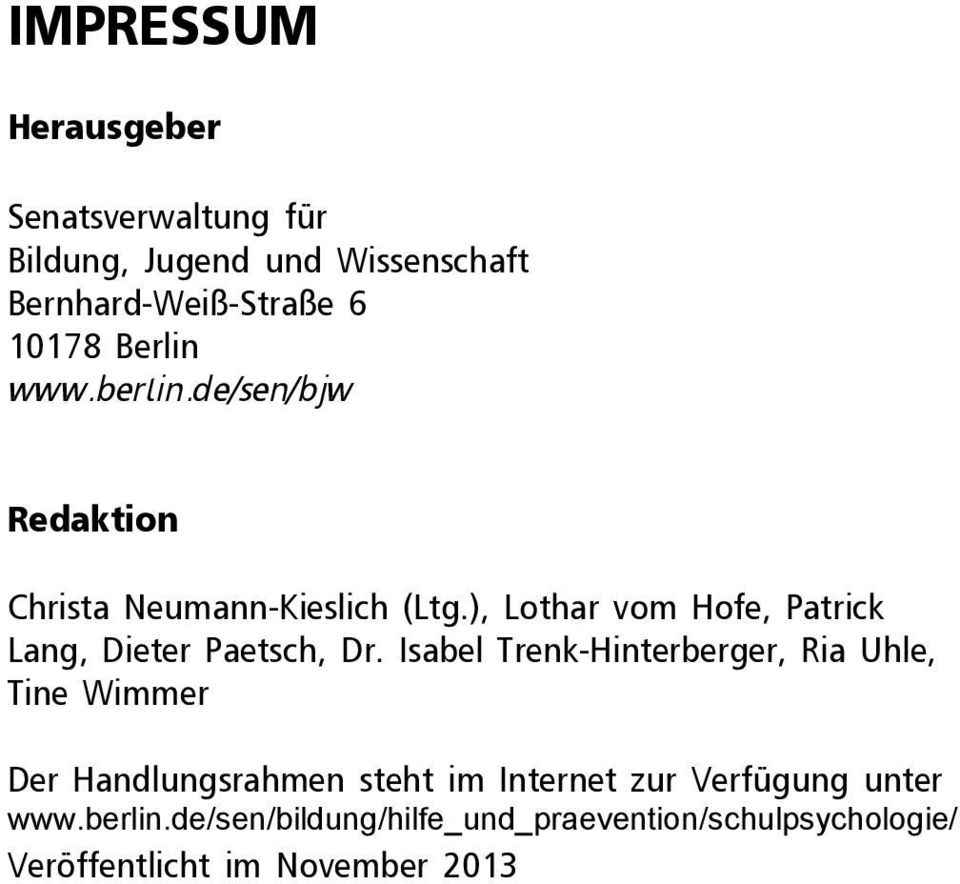 ), Lothar vom Hofe, Patrick Lang, Dieter Paetsch, Dr.