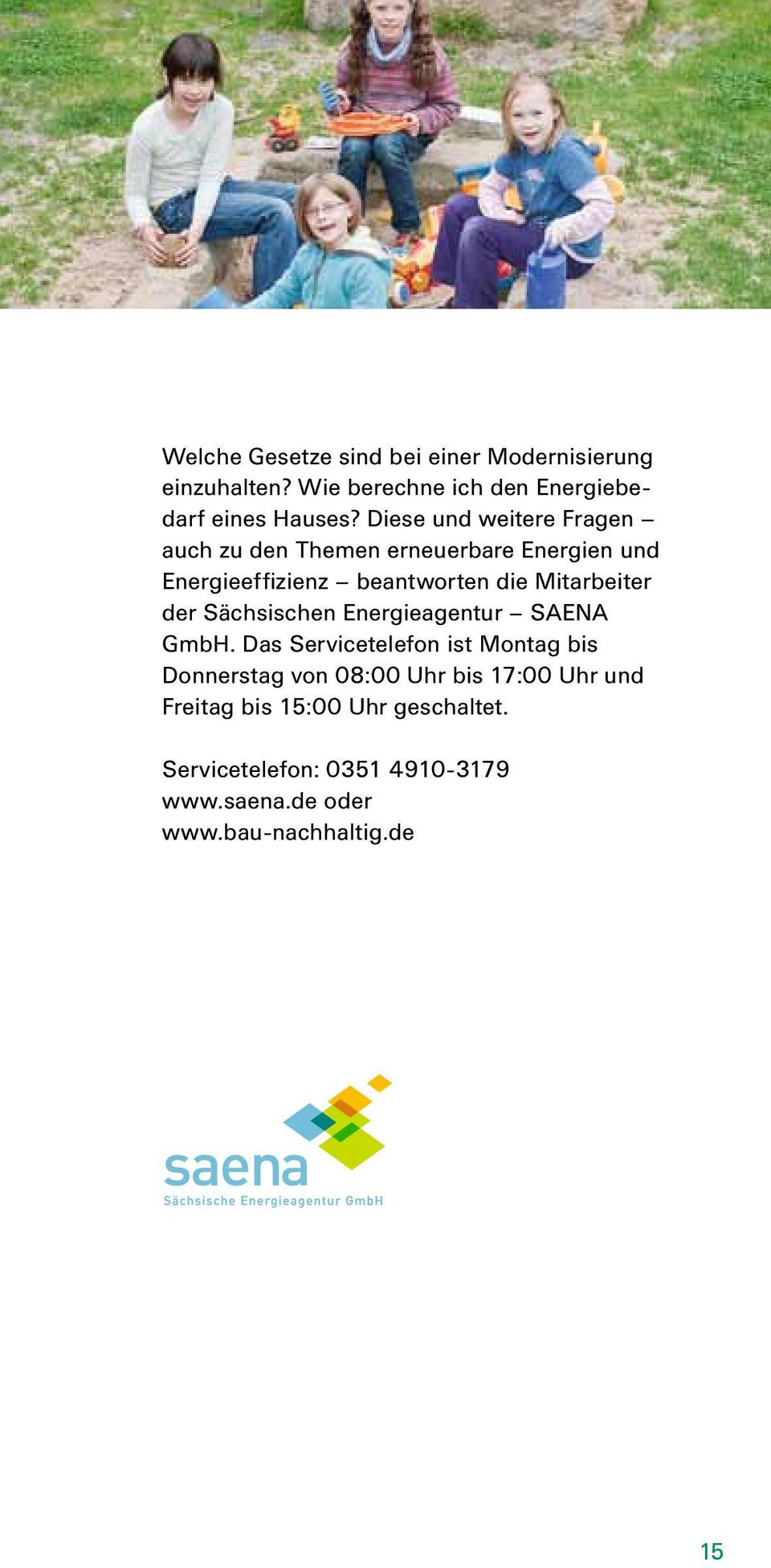 Mitarbeiter der Sächsischen Energieagentur SAENA GmbH.