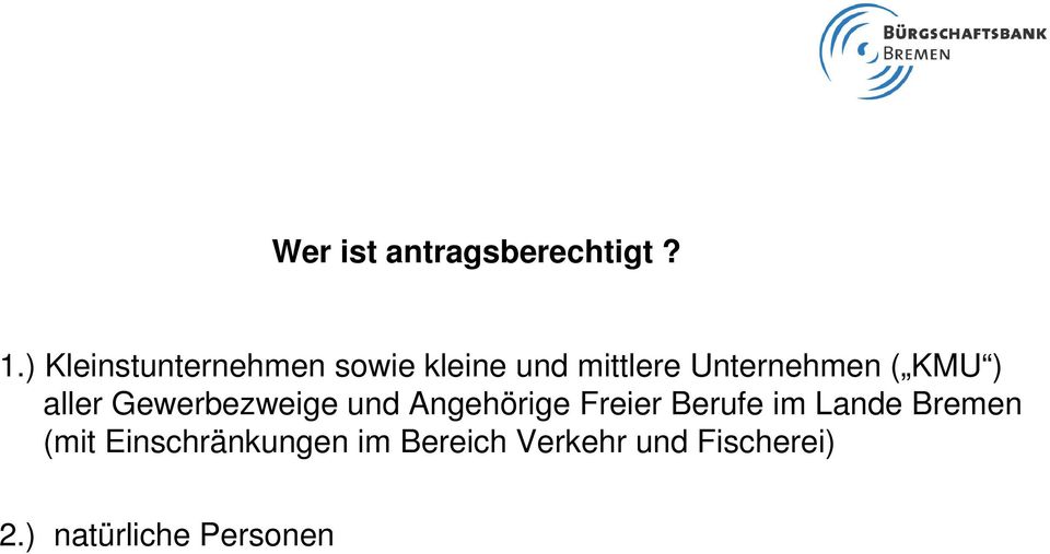 ( KMU ) aller Gewerbezweige und Angehörige Freier Berufe im