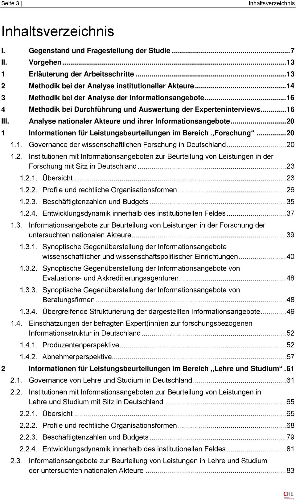 Analyse nationaler Akteure und ihrer Informationsangebote... 20 1 Informationen für Leistungsbeurteilungen im Bereich Forschung... 20 1.1. Governance der wissenschaftlichen Forschung in Deutschland.
