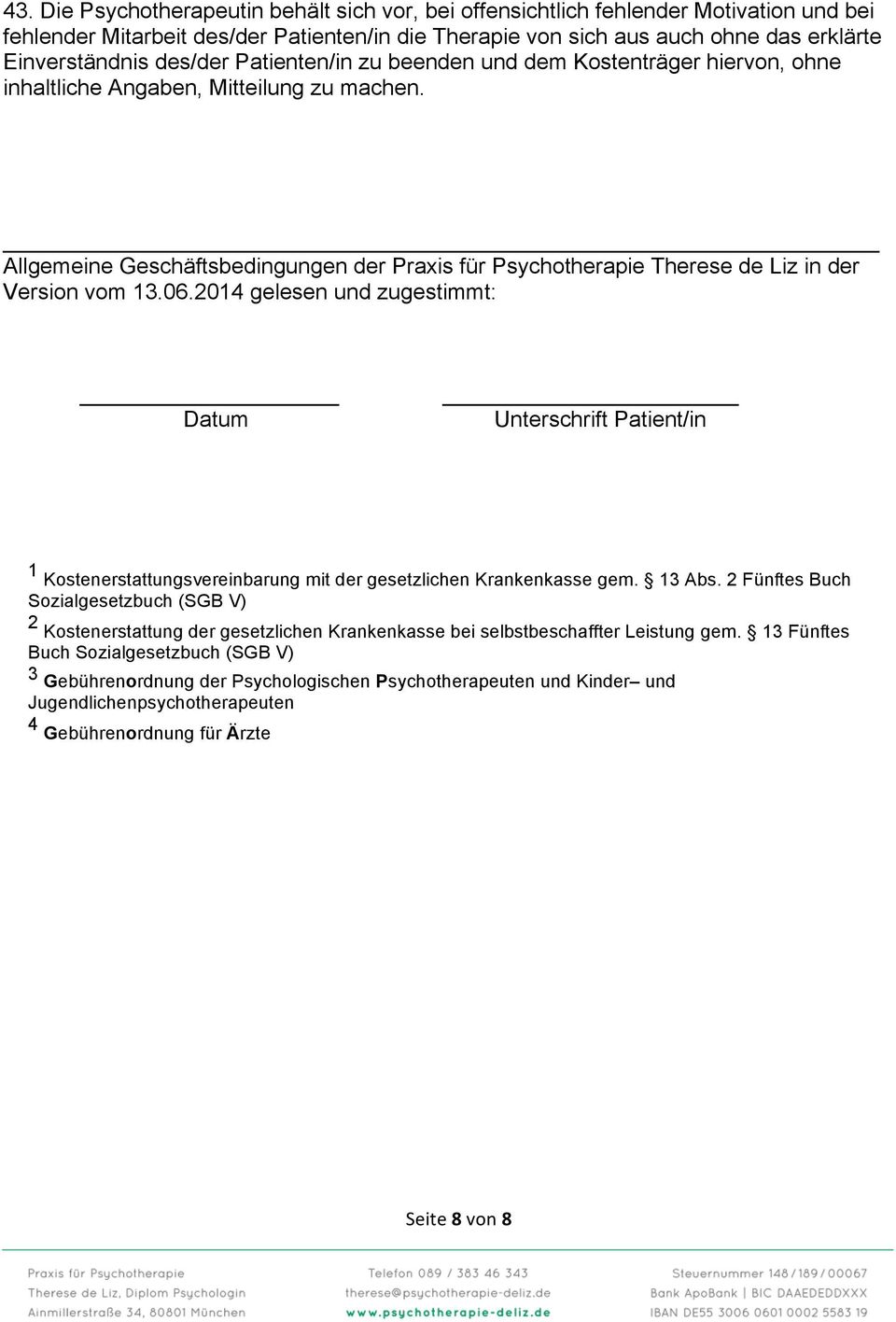 Allgemeine Geschäftsbedingungen der Praxis für Psychotherapie Therese de Liz in der Version vom 13.06.