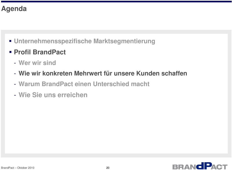 unsere Kunden schaffen - Warum BrandPact einen