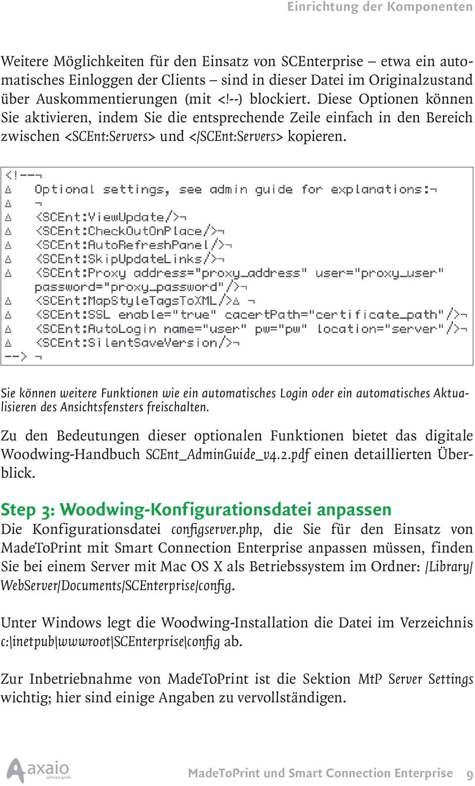 Sie können weitere Funktionen wie ein automatisches Login oder ein automatisches Aktualisieren des Ansichtsfensters freischalten.