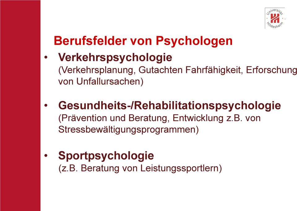 Gesundheits-/Rehabilitationspsychologie (Prävention und Beratung,