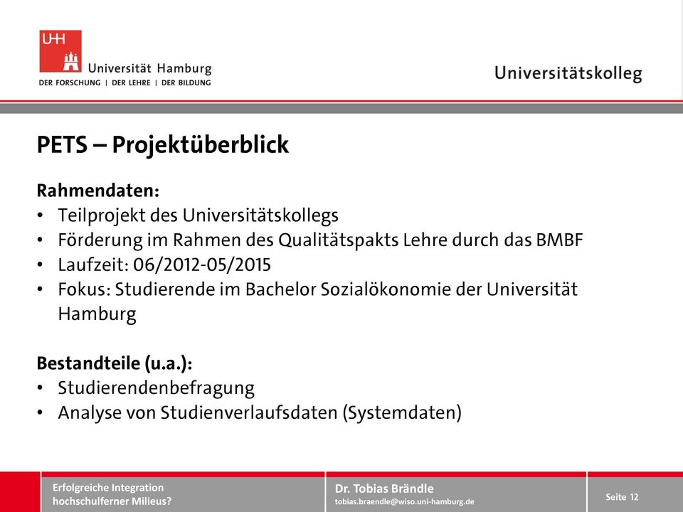 Fokus: Studierende im Bachelor Sozialökonomie der Universität Hamburg