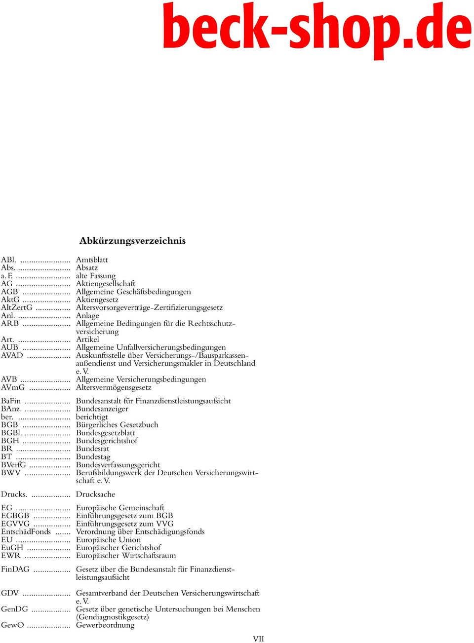 .. Allgemeine Unfallversicherungsbedingungen AVAD... Auskunftsstelle über Versicherungs-/Bausparkassenaußendienst und Versicherungsmakler in Deutschland e. V. AVB.