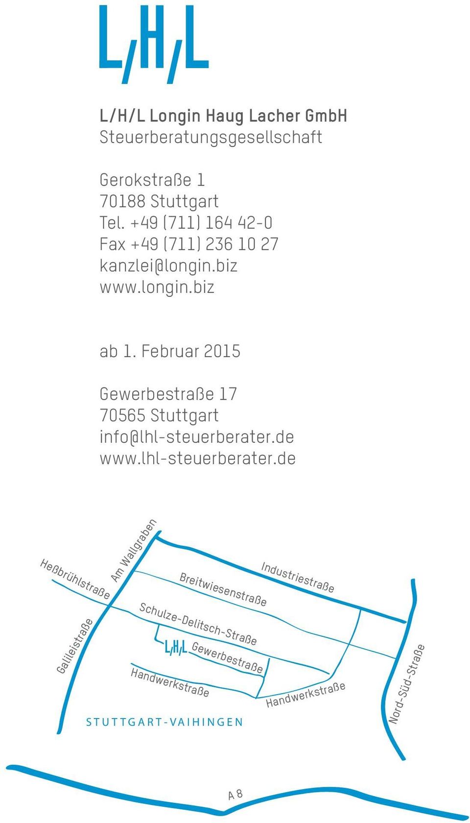 Februar 2015 Gewerbestraße 17 70565 Stuttgart info@lhl-steuerberater.