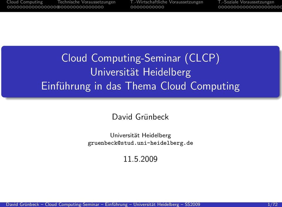 Universität Heidelberg Einführung in das Thema Cloud Computing