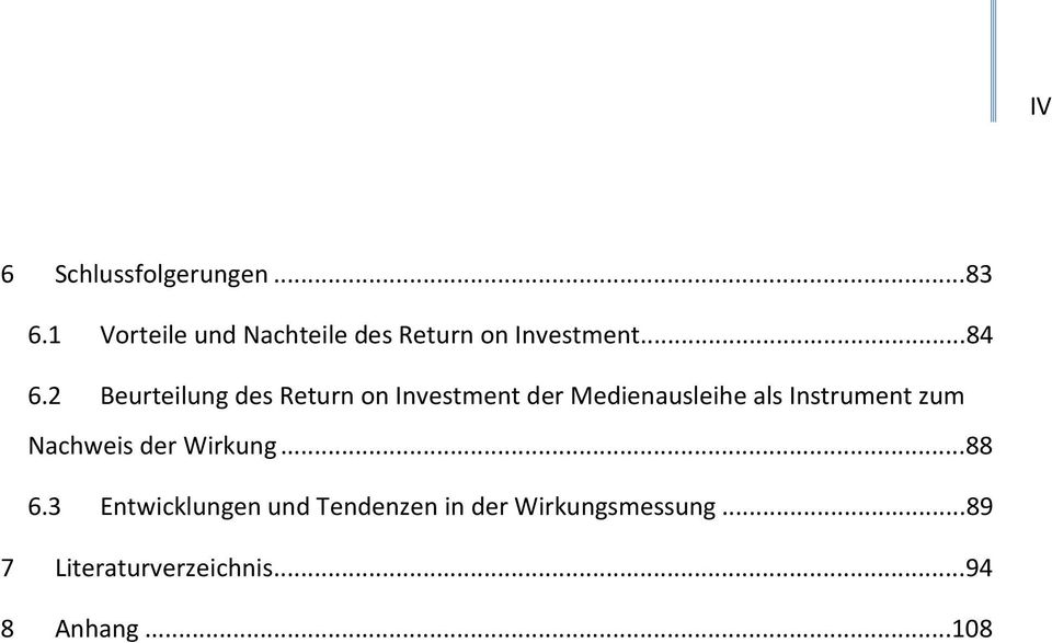 2 Beurteilung des Return on Investment der Medienausleihe als Instrument
