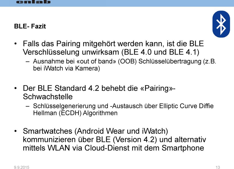 2 behebt die «Pairing»- Schwachstelle Schlüsselgenerierung und -Austausch über Elliptic Curve Diffie Hellman (ECDH)