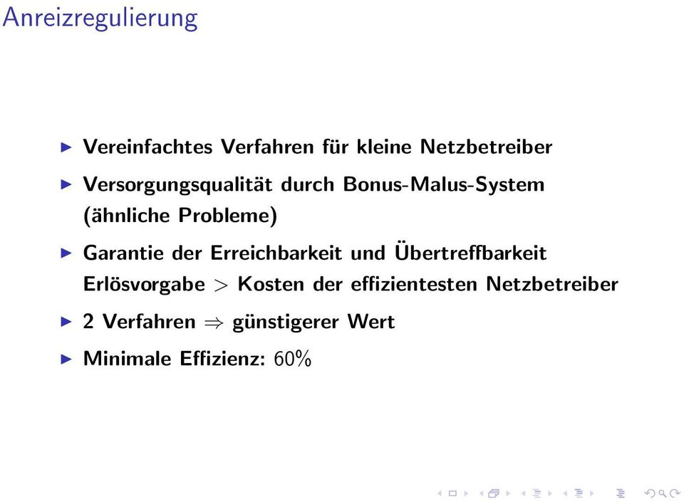 Garantie der Erreichbarkeit und Übertreffbarkeit Erlösvorgabe > Kosten