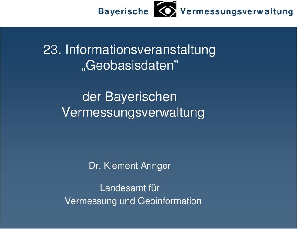 Bayerischen Vermessungsverwaltung Dr.