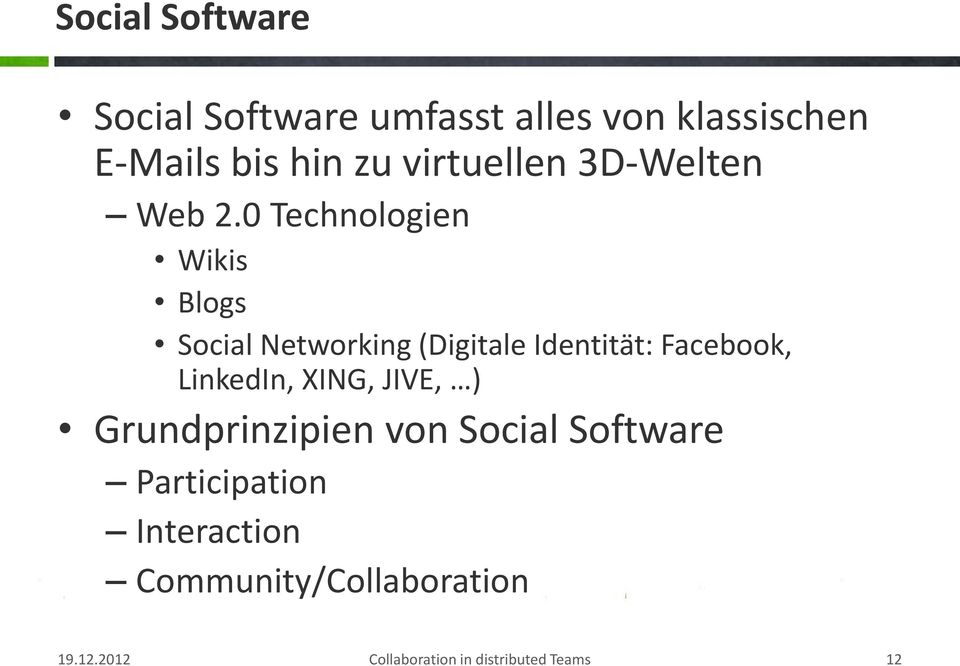 0 Technologien Wikis Blogs Social Networking (Digitale Identität: Facebook, LinkedIn,