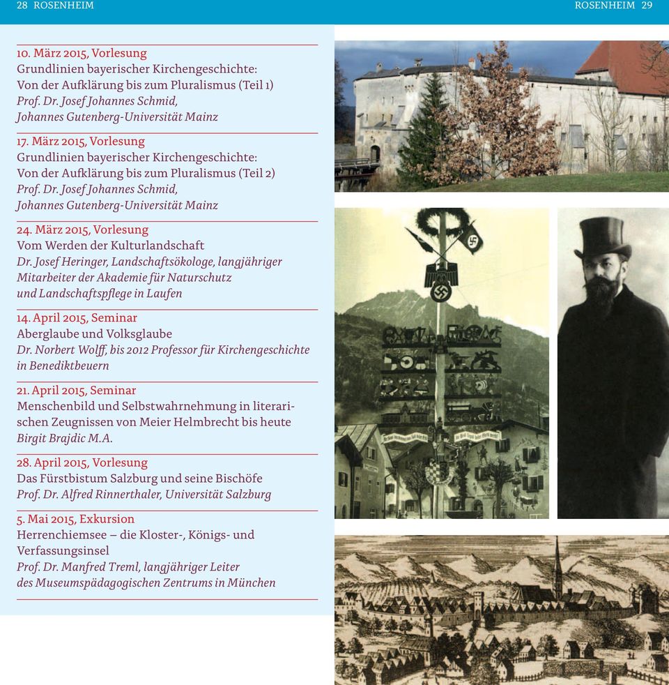 Josef Johannes Schmid, Johannes Gutenberg-Universität Mainz 24. März 2015, Vorlesung Vom Werden der Kulturlandschaft Dr.