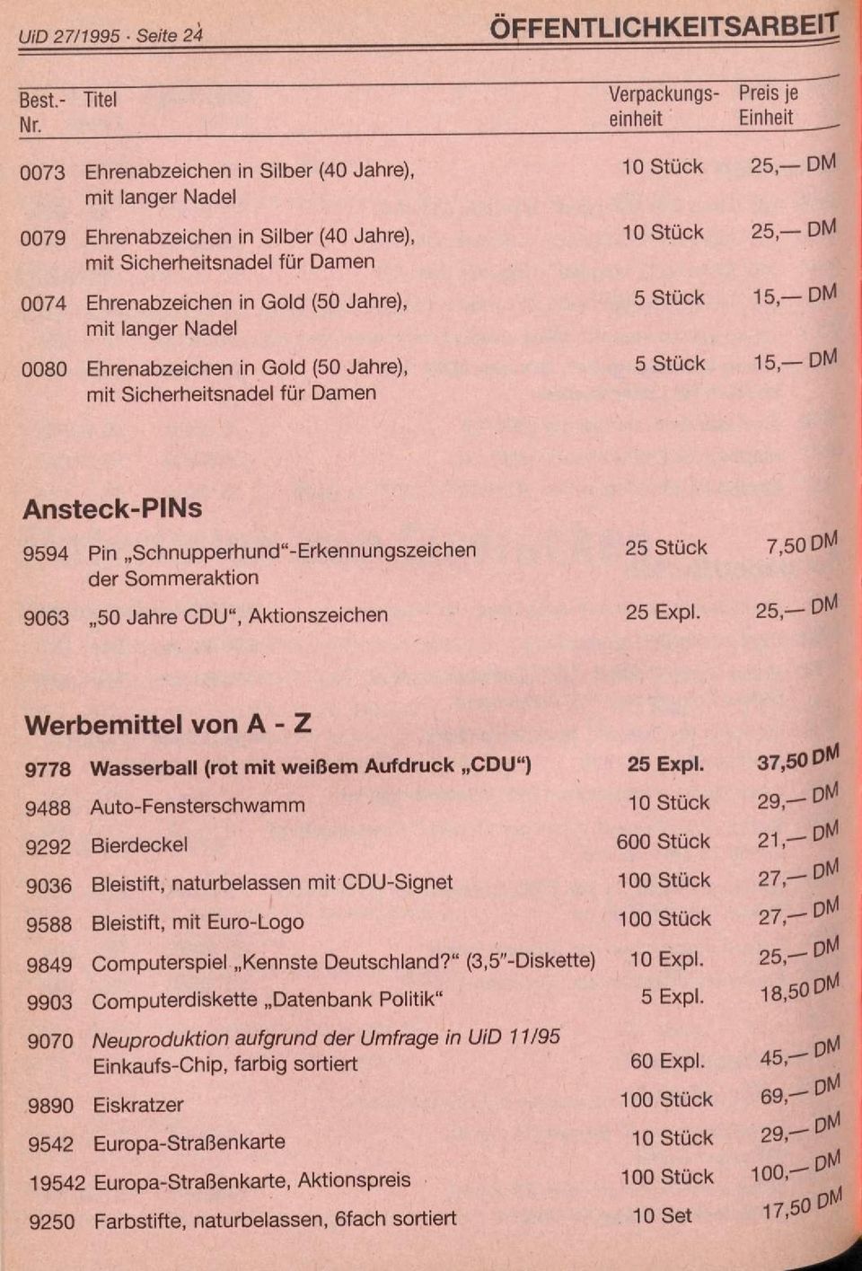 Schnupperhund"-Erkennungszeichen der Sommeraktion 9063 50 Jahre CDU", Aktionszeichen 25 Stück 7,50 0^ 25 Expl.