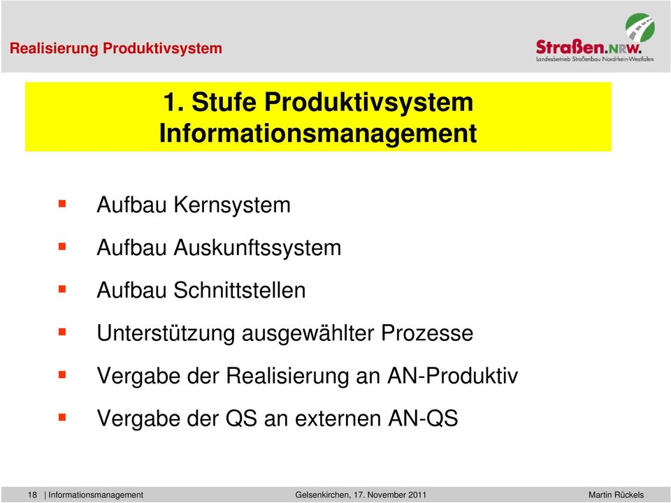 Auskunftssystem Aufbau Schnittstellen Unterstützung ausgewählter Prozesse