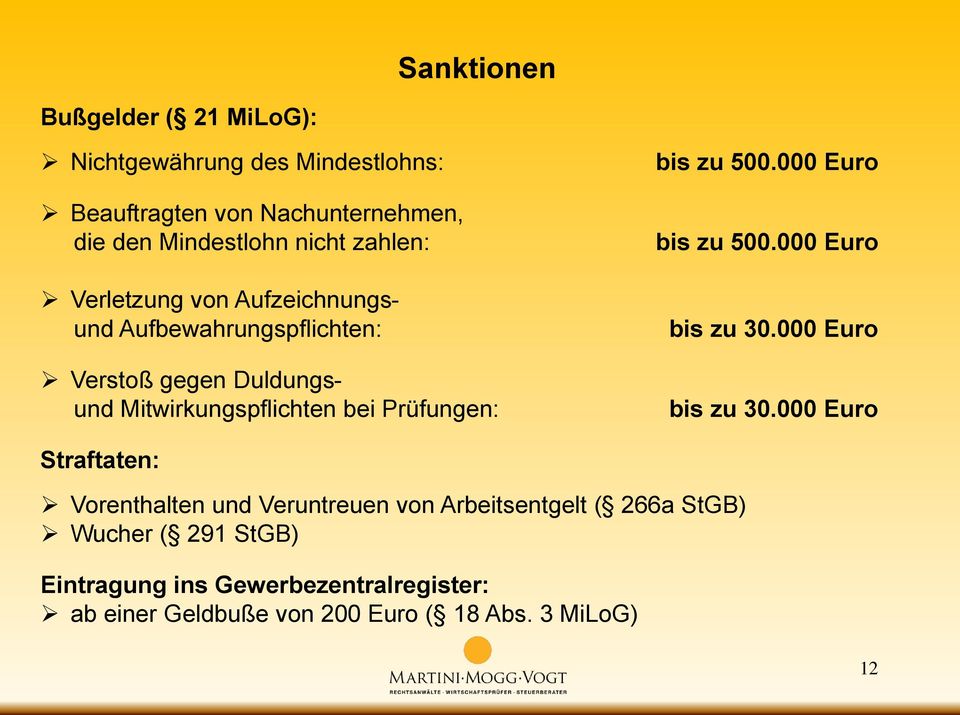 bis zu 500.000 Euro bis zu 500.000 Euro bis zu 30.