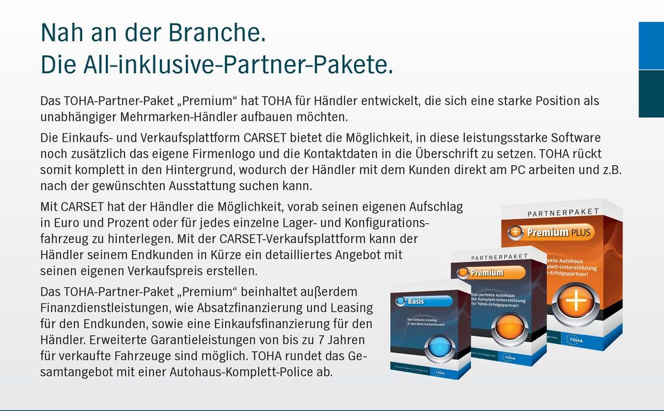 Die Einkaufs- und Verkaufsplattform CARSET bietet die Möglichkeit, in diese leistungsstarke Software noch zusätzlich das eigene Firmenlogo und die Kontaktdaten in die Überschrift zu setzen.