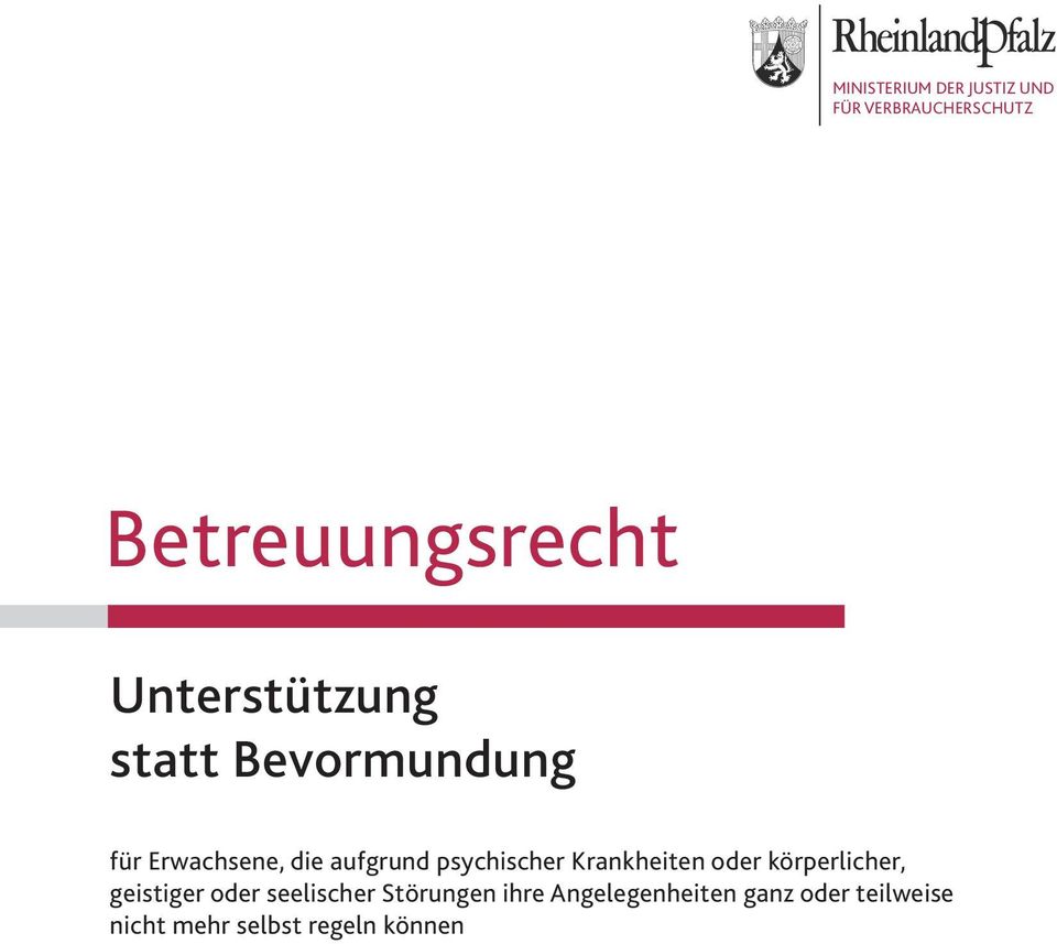 psychischer Krankheiten oder körperlicher, geistiger oder seelischer