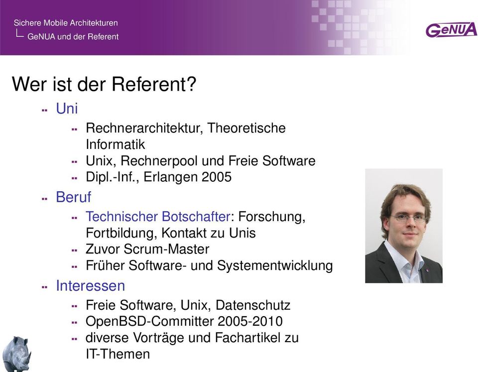 , Erlangen 2005 Beruf Technischer Botschafter: Forschung, Fortbildung, Kontakt zu Unis Zuvor