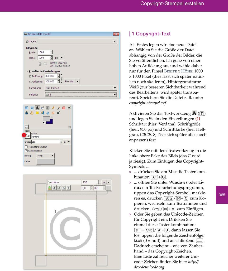 Sichtbarkeit während des Bearbeitens, wird später transparent). Speichern Sie die Datei z. B. unter copyright-stempel.xcf.