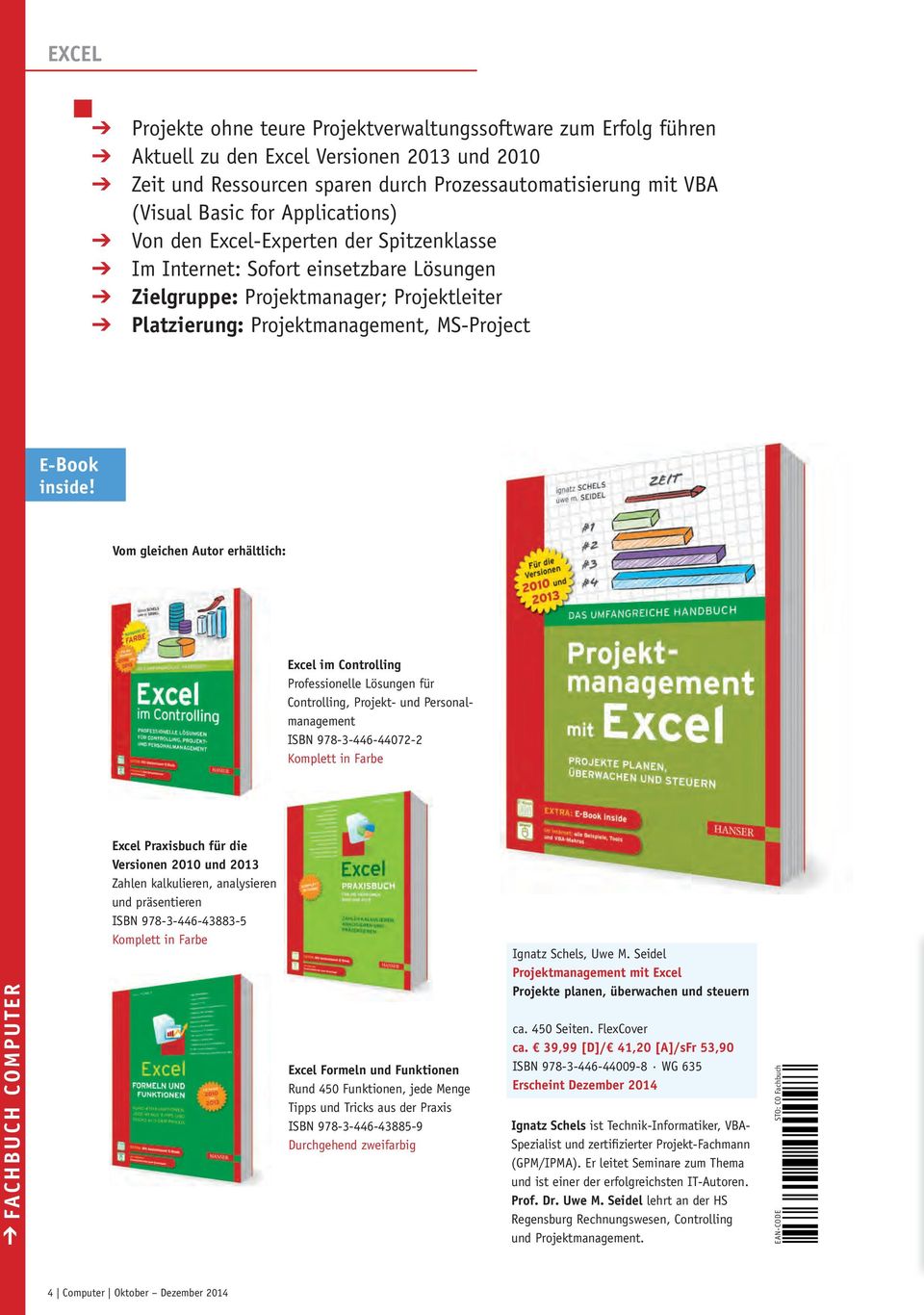 erhältlich: Excel im Controlling Professionelle Lösungen für Controlling, Projekt- und Personalmanagement ISBN 978-3-446-44072-2 Komplett in Farbe FACHBUCH COMPUTER Excel Praxisbuch für die Versionen