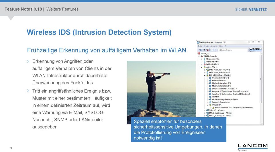 auffälligem Verhalten von Clients in der WLAN-Infrastruktur durch dauerhafte Überwachung des Funkfeldes Tritt ein angriffsähnliches Ereignis bzw.