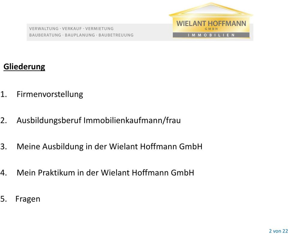 Meine Ausbildung in der Wielant Hoffmann GmbH 4.